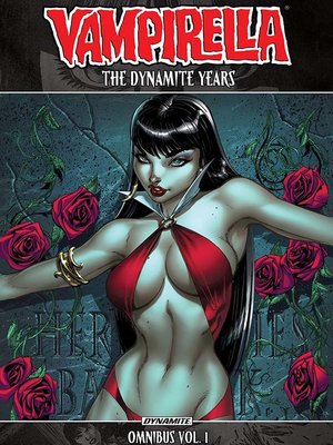 cover image of Vampirella (2010): The Dynamite Years, Omnibus Volume 1